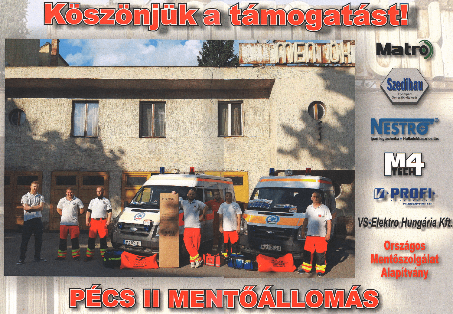 Nestro Hungaria Kft is tamogatta a Pécs II mentőállomást